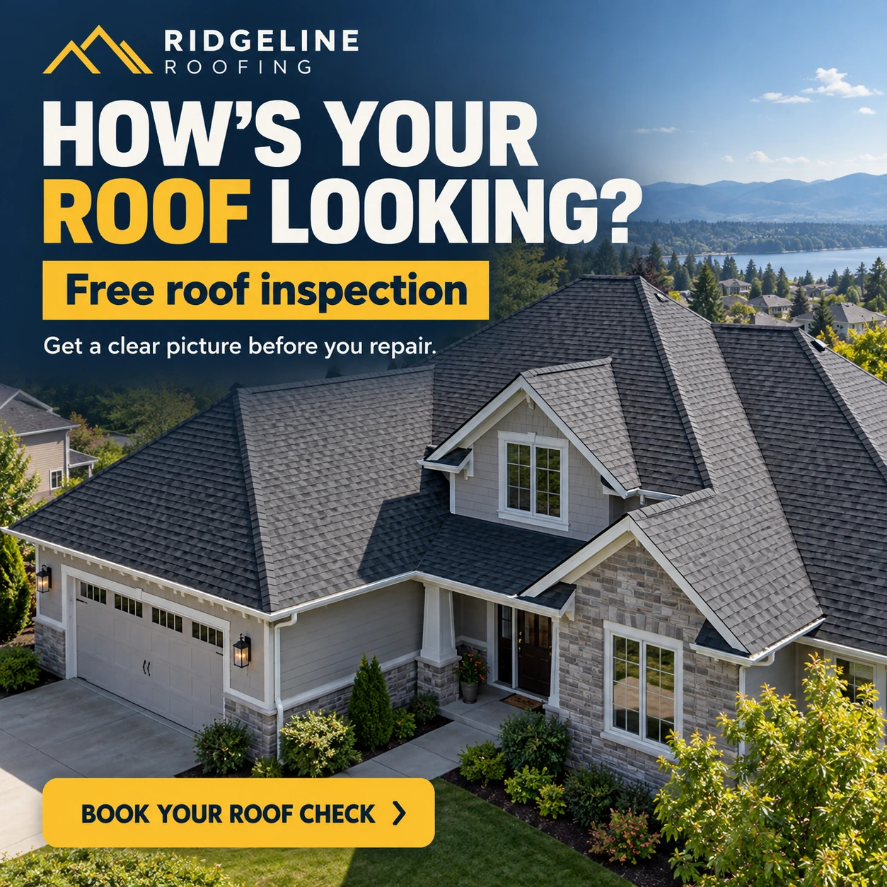 Illustrative Ridgeline Roofing ad: How's your roof looking? Free roof inspection. Book your roof check.